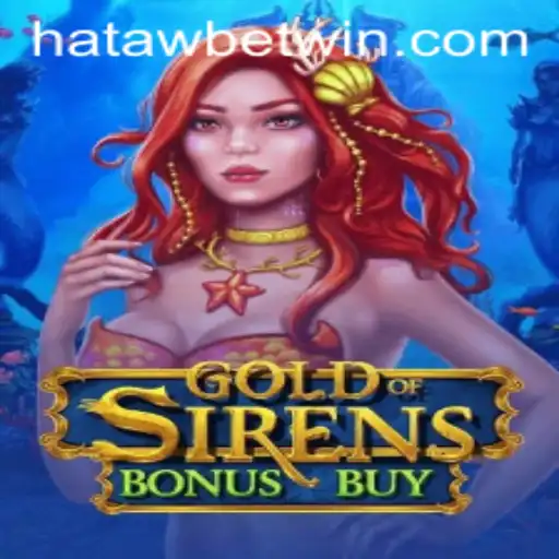 Discovering GoldofSirensBonusBuy: A New Era in Gaming with Hataw Bet